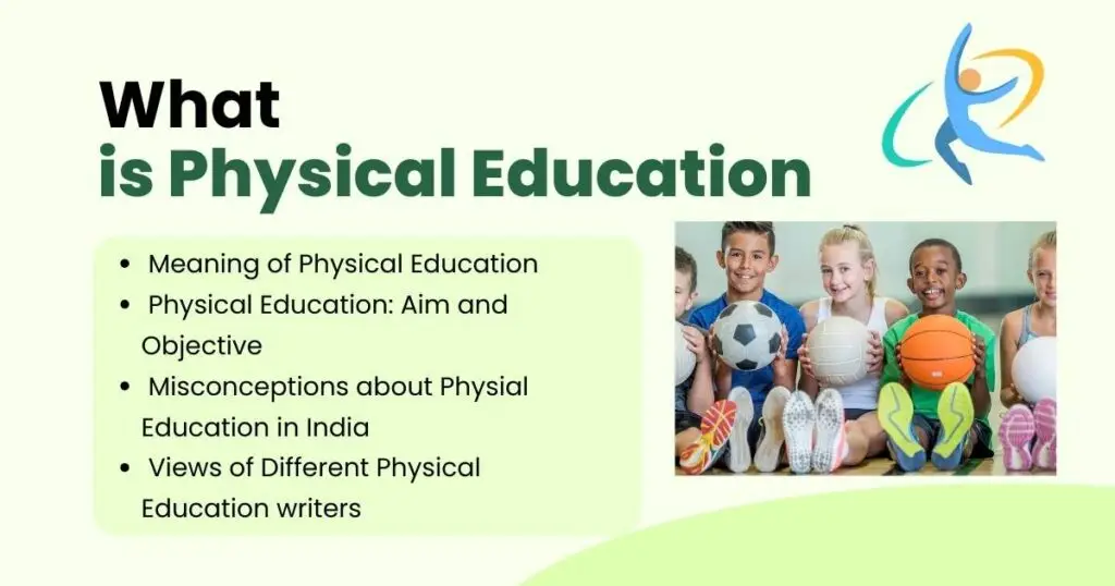 What is Physical education, Aim , Objectives and Misconception in Physical education
