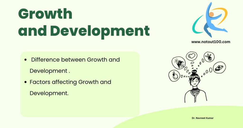 Growth and Development